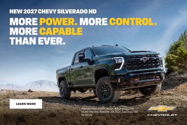 NEW 2027 CHEVY SILVERADO HD. More power. More control. More capable than ever.